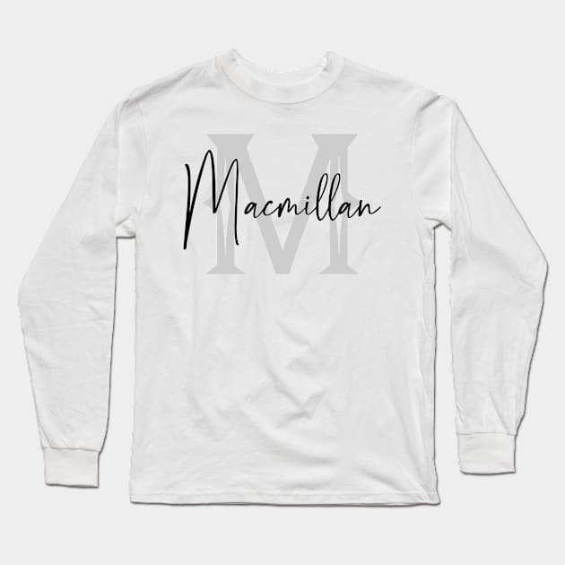 Macmillan Second Name, Macmillan Family Name, Macmillan Middle Name Long Sleeve T-Shirt by Huosani